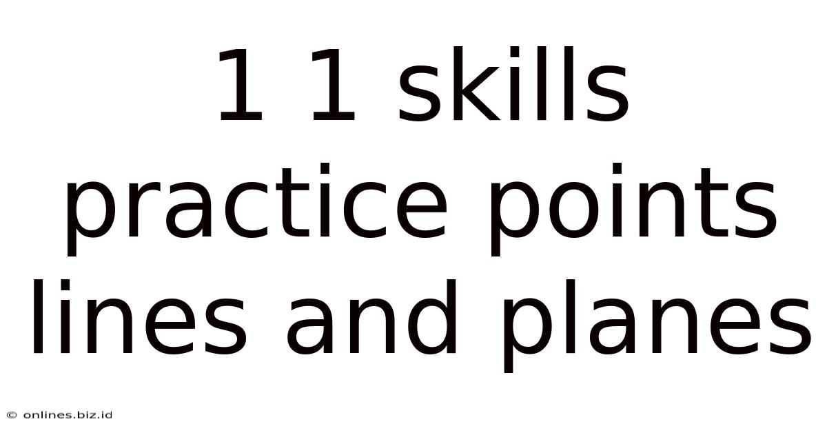 1 1 Skills Practice Points Lines And Planes