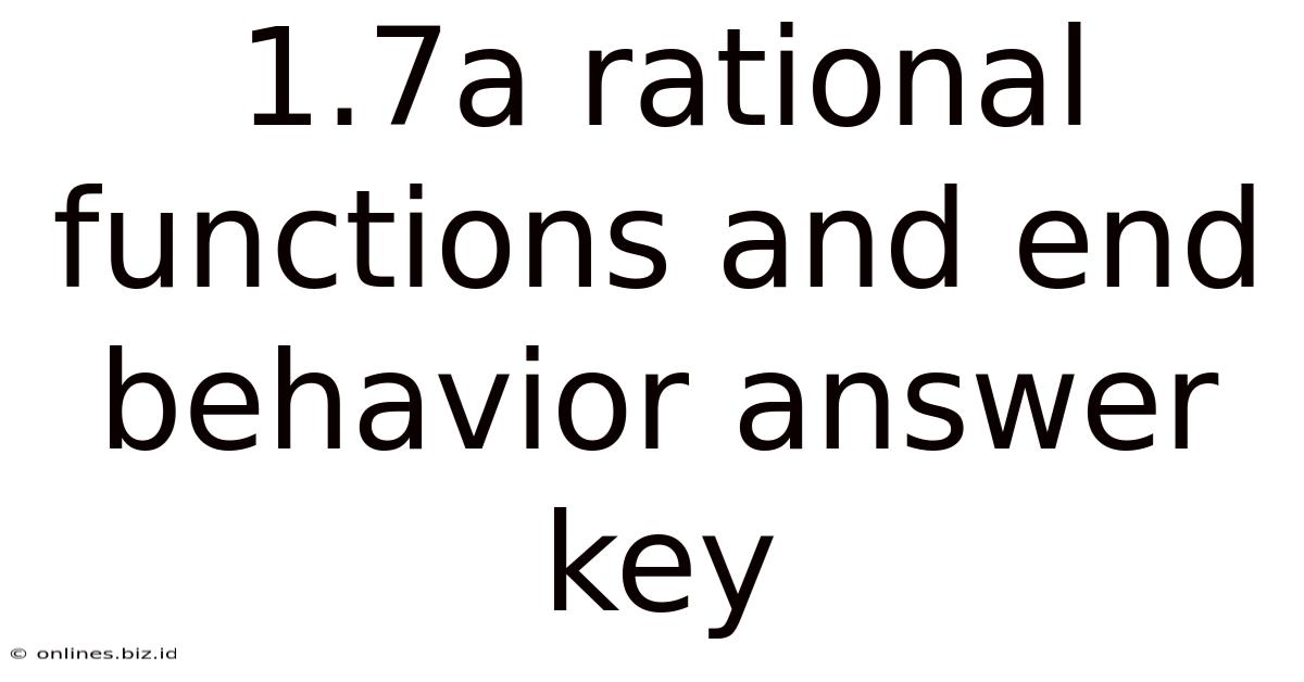 1.7a Rational Functions And End Behavior Answer Key