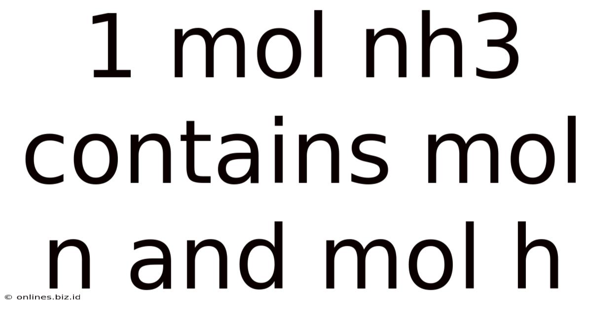 1 Mol Nh3 Contains Mol N And Mol H