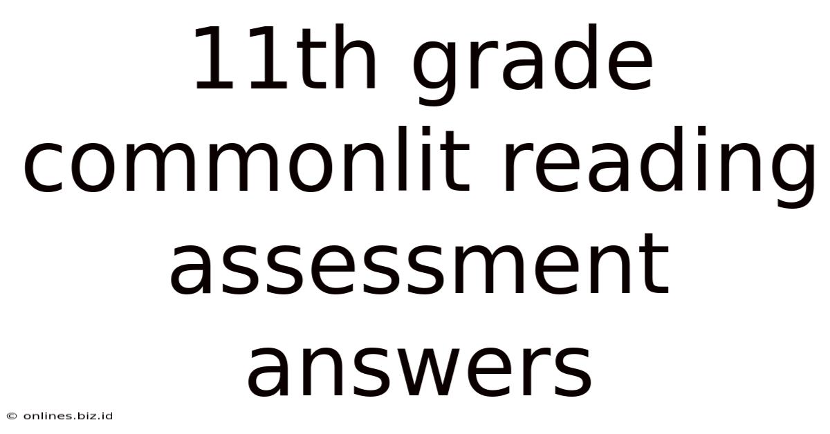 11th Grade Commonlit Reading Assessment Answers