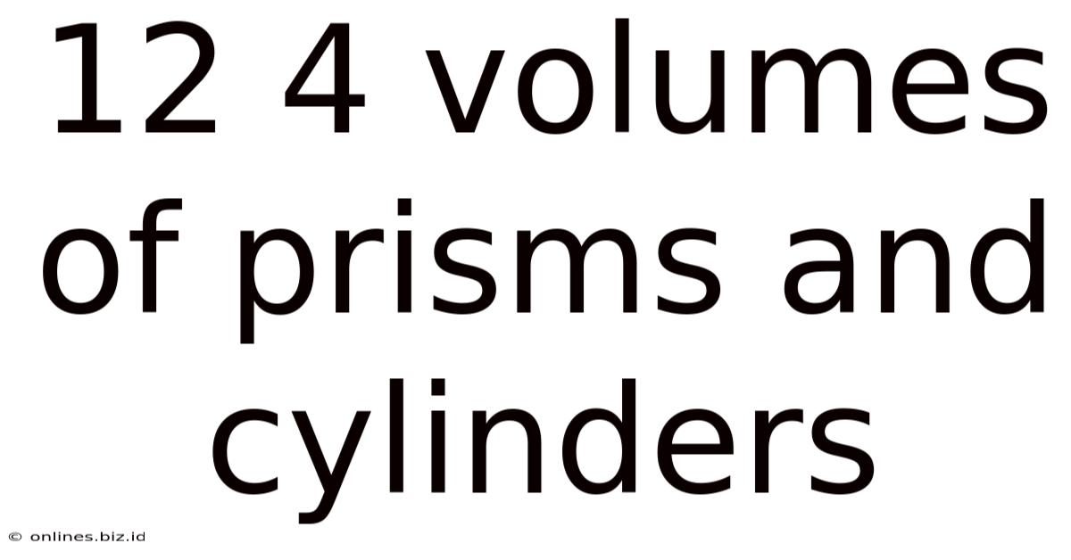 12 4 Volumes Of Prisms And Cylinders