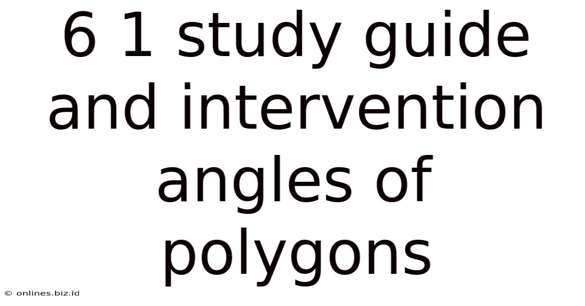 6 1 Study Guide And Intervention Angles Of Polygons
