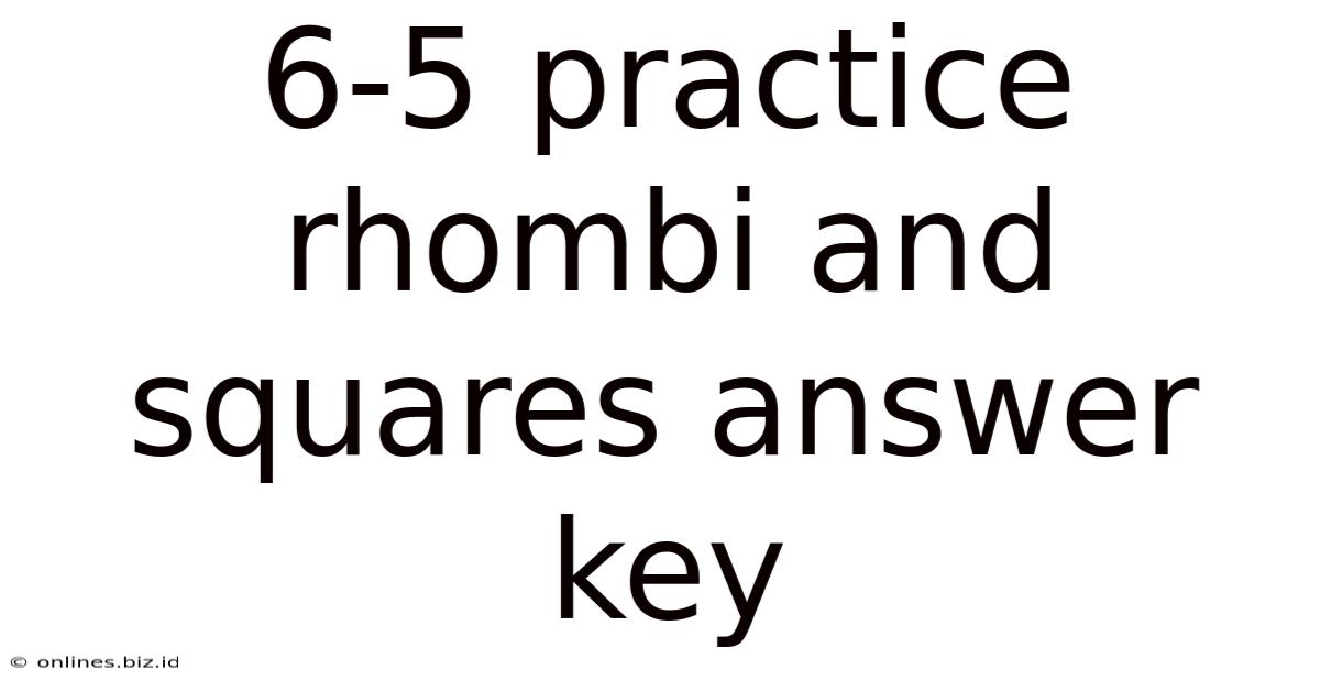 6-5 Practice Rhombi And Squares Answer Key