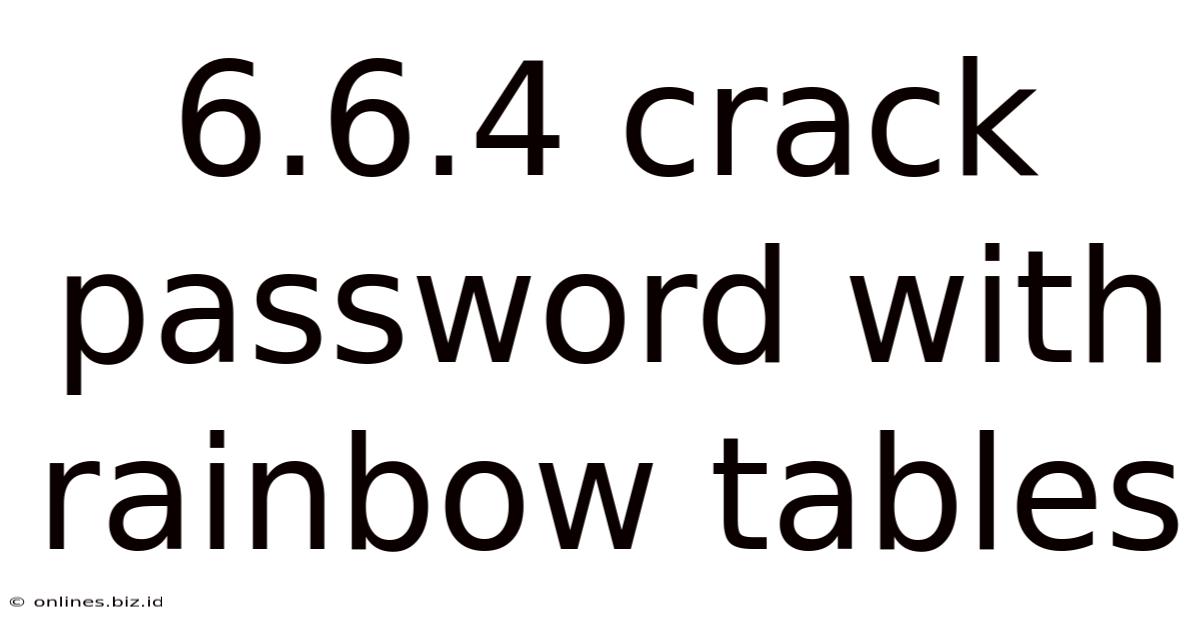6.6.4 Crack Password With Rainbow Tables