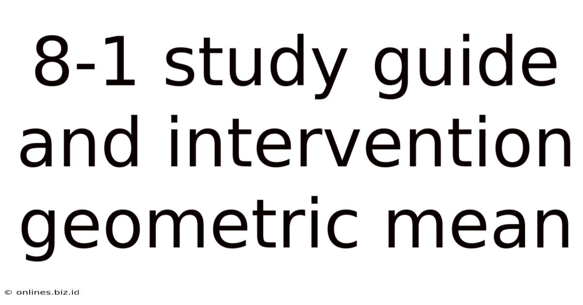 8-1 Study Guide And Intervention Geometric Mean