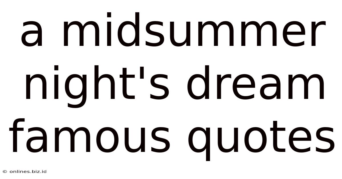A Midsummer Night's Dream Famous Quotes