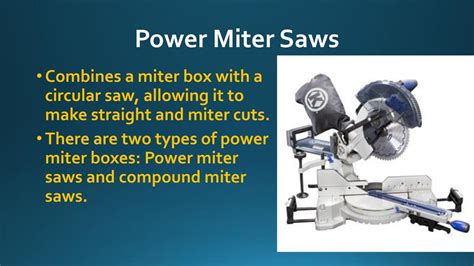 A Power Miter Saw Combines A Miter Box With A