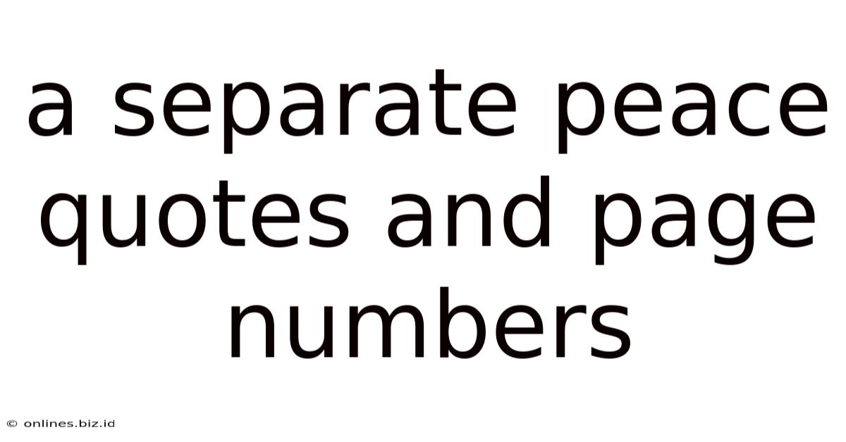A Separate Peace Quotes And Page Numbers