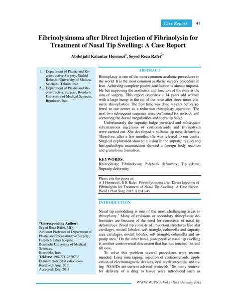 A Surgeon Ordered Evaluation And Report Of A Fibrinolysin