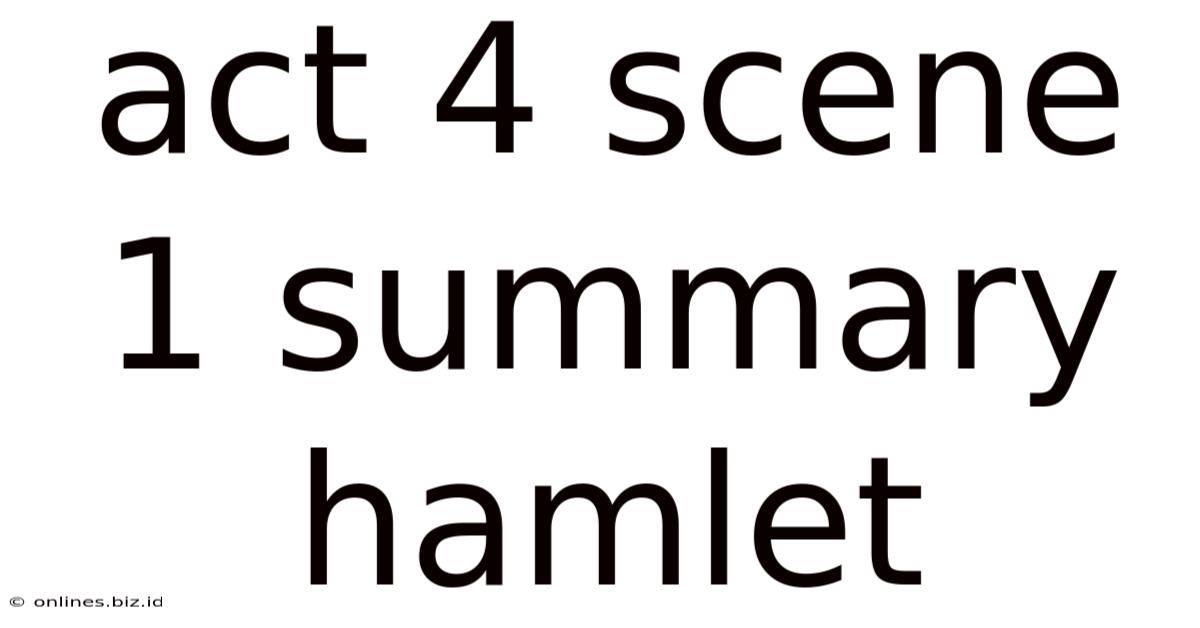 Act 4 Scene 1 Summary Hamlet
