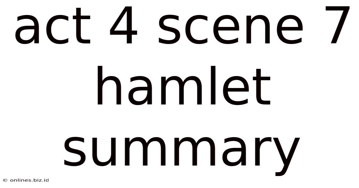 Act 4 Scene 7 Hamlet Summary