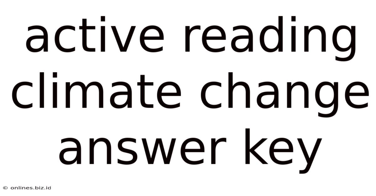 Active Reading Climate Change Answer Key