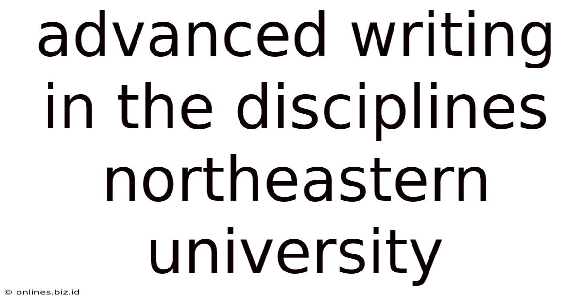 Advanced Writing In The Disciplines Northeastern University