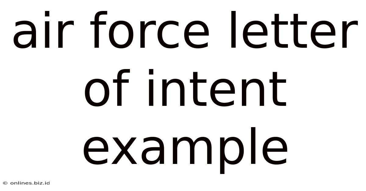 Air Force Letter Of Intent Example