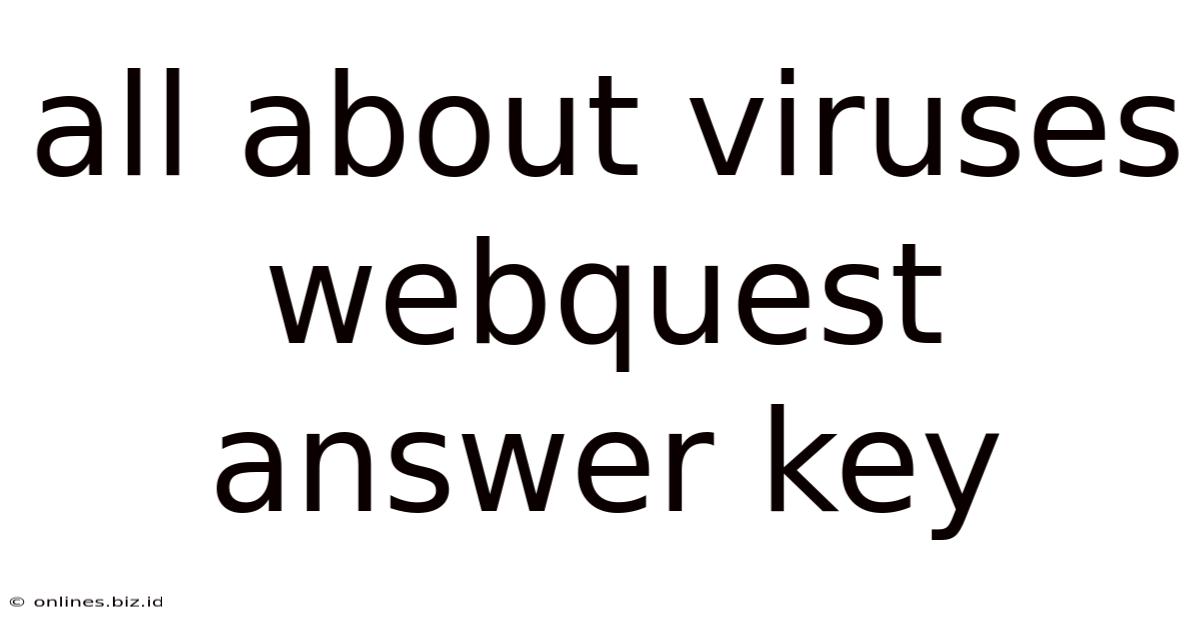 All About Viruses Webquest Answer Key