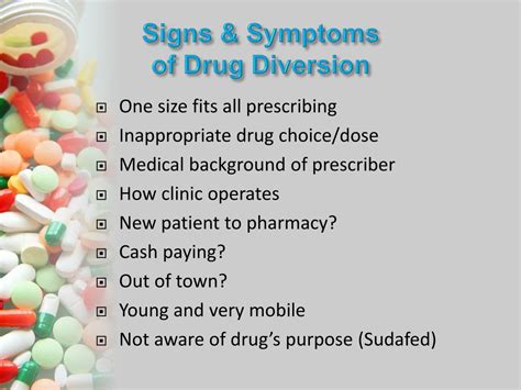 All Of These Are Signs Of Potential Drug Diversion Except