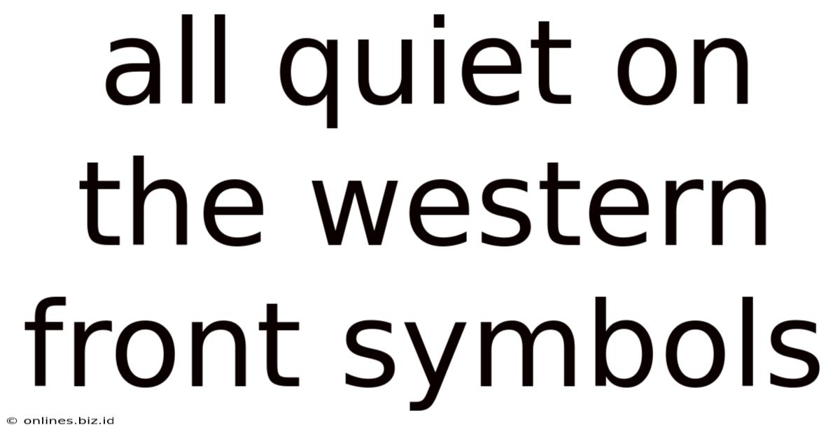 All Quiet On The Western Front Symbols