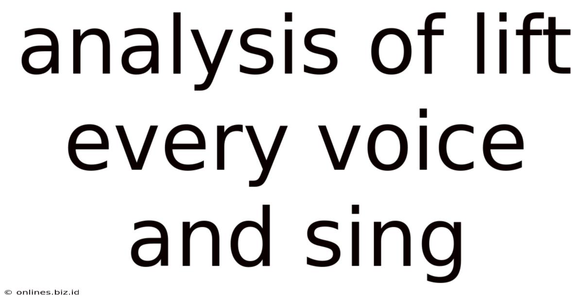 Analysis Of Lift Every Voice And Sing