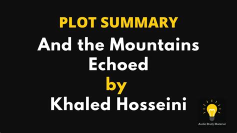 And The Mountains Echoed Plot Summary