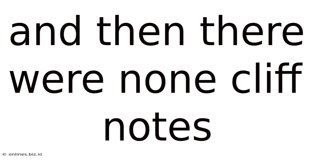 And Then There Were None Cliff Notes