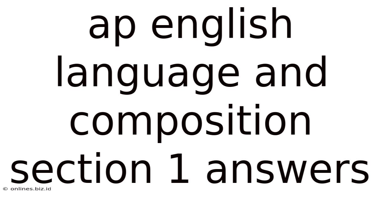 Ap English Language And Composition Section 1 Answers