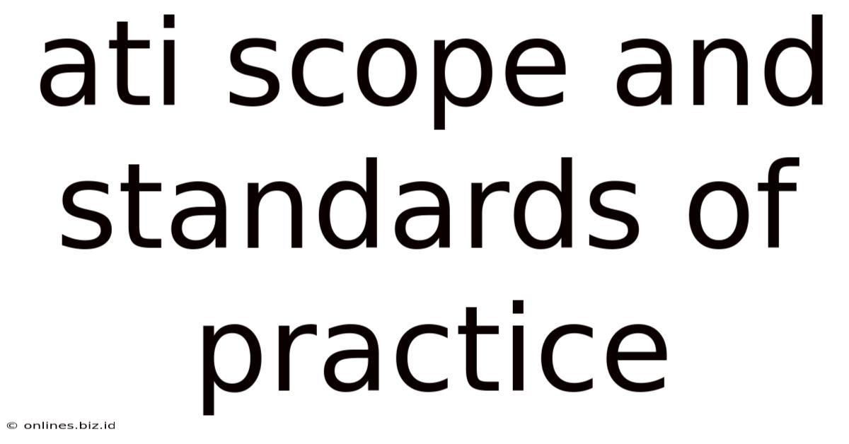 Ati Scope And Standards Of Practice