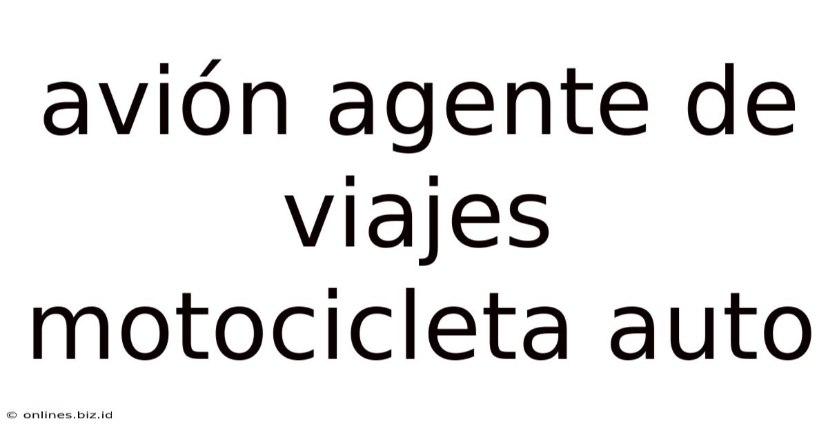 Avión Agente De Viajes Motocicleta Auto