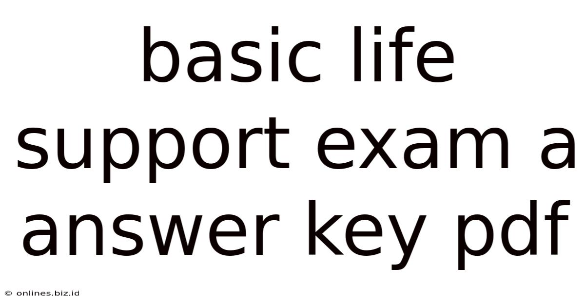 Basic Life Support Exam A Answer Key Pdf