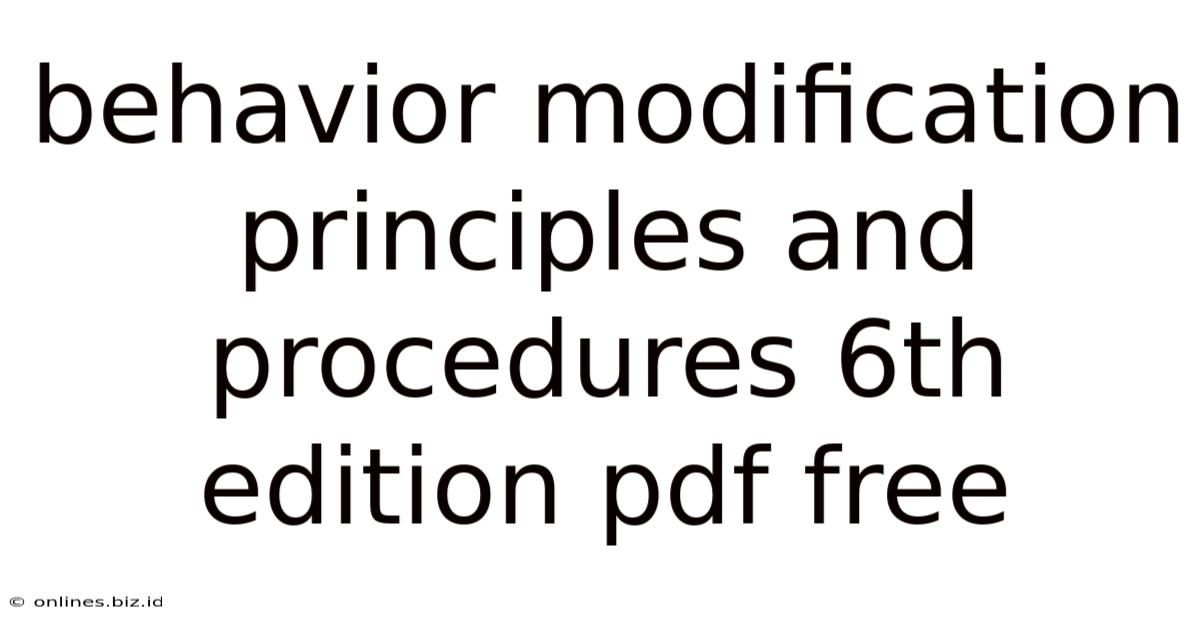 Behavior Modification Principles And Procedures 6th Edition Pdf Free