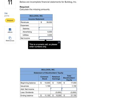 Below Are Incomplete Financial Statements For Bulldog Incorporated