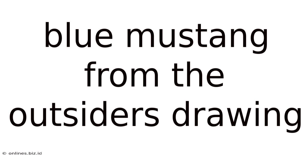 Blue Mustang From The Outsiders Drawing