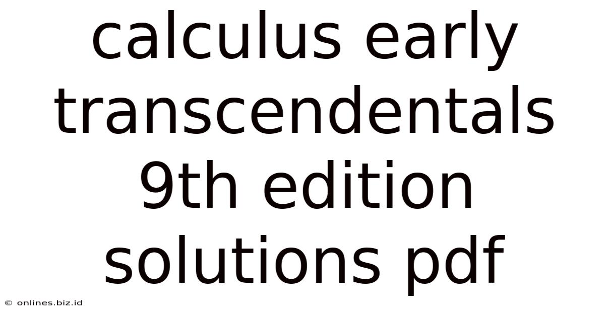 Calculus Early Transcendentals 9th Edition Solutions Pdf
