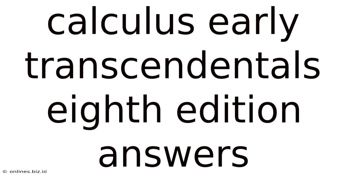Calculus Early Transcendentals Eighth Edition Answers