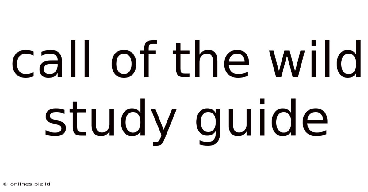 Call Of The Wild Study Guide