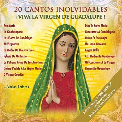 Canciones De La Virgen De Guadalupe Letra