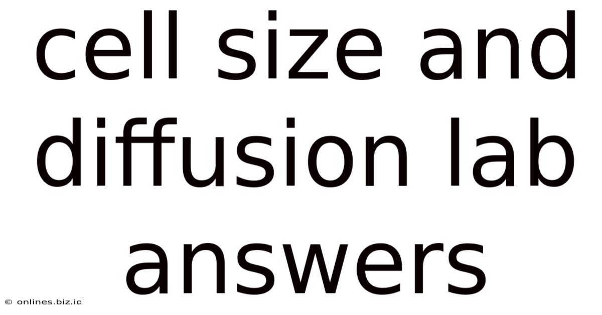 Cell Size And Diffusion Lab Answers