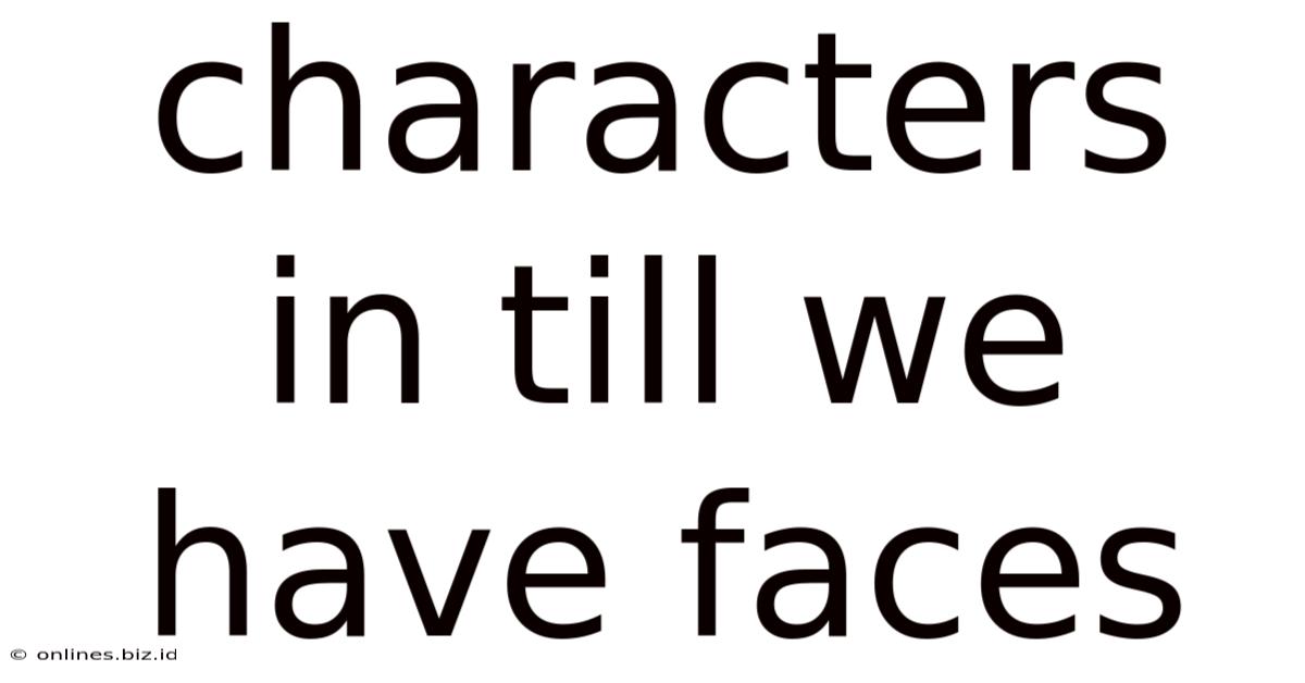 Characters In Till We Have Faces