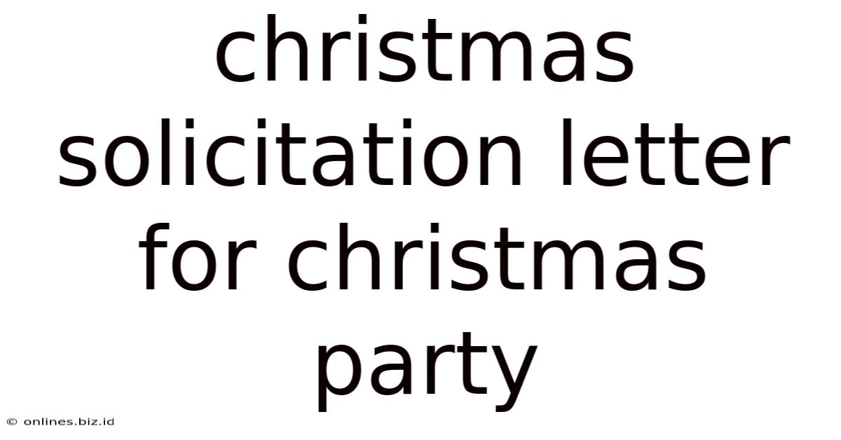Christmas Solicitation Letter For Christmas Party