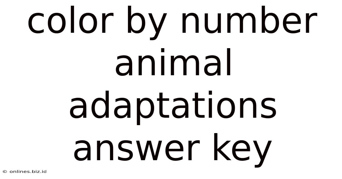 Color By Number Animal Adaptations Answer Key
