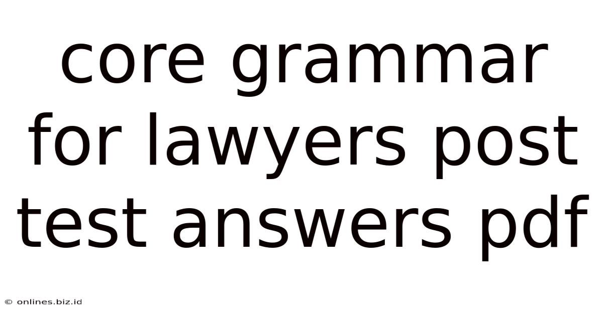 Core Grammar For Lawyers Post Test Answers Pdf