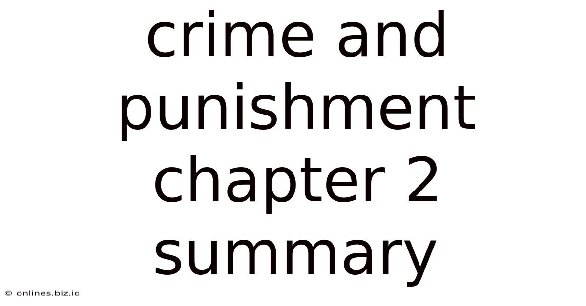 Crime And Punishment Chapter 2 Summary