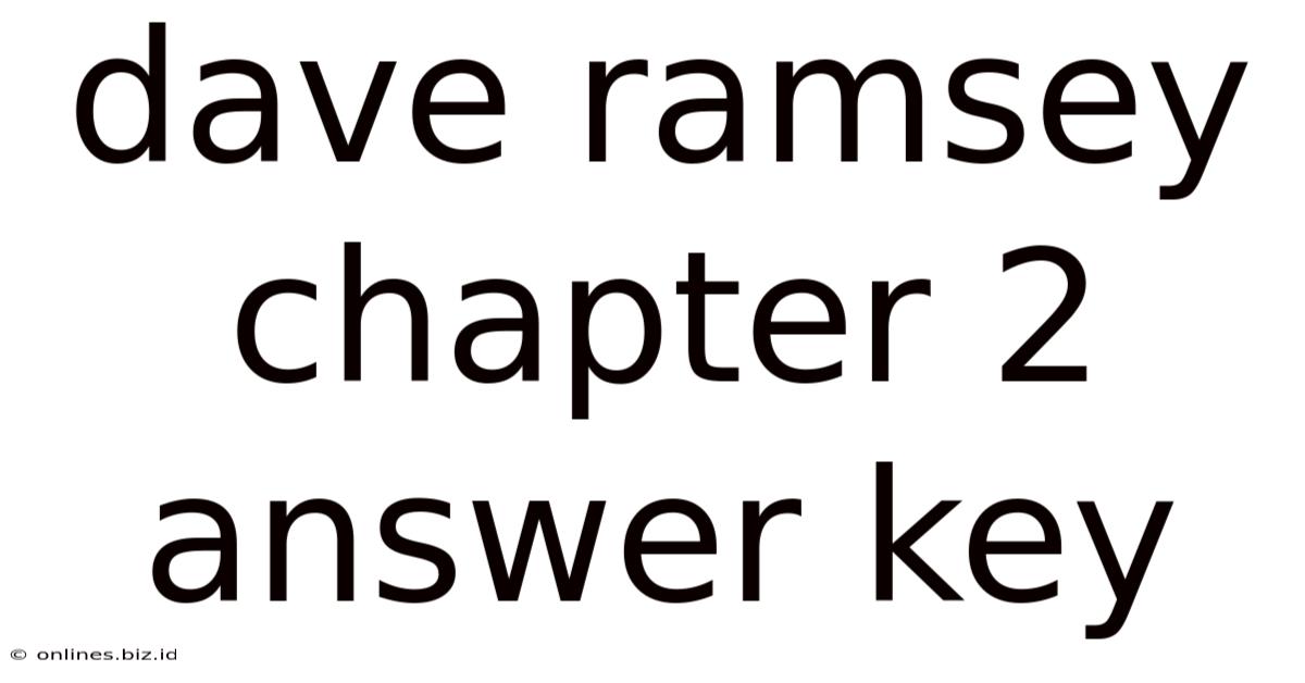 Dave Ramsey Chapter 2 Answer Key