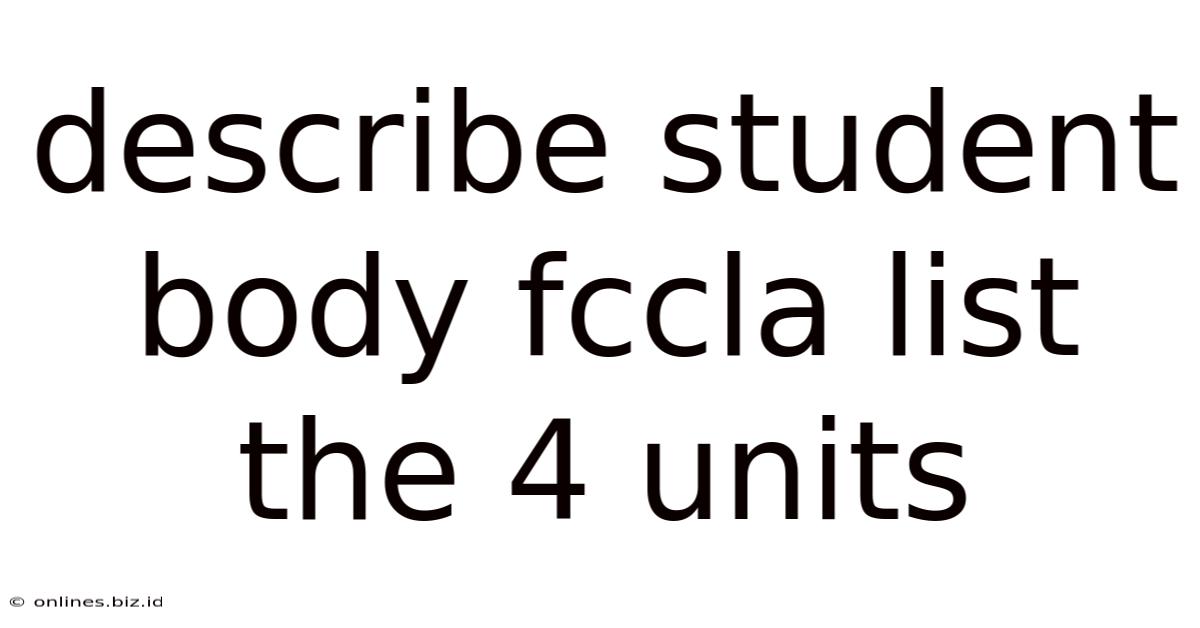 Describe Student Body Fccla List The 4 Units