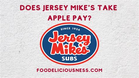 Does Jersey Mike's Take Apple Pay