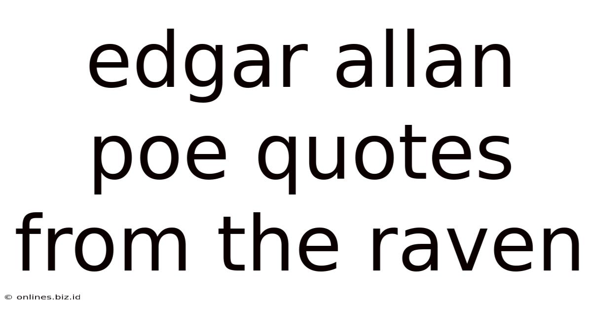 Edgar Allan Poe Quotes From The Raven