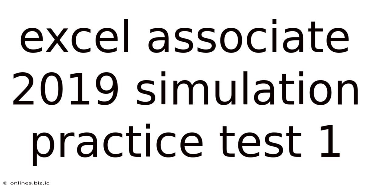 Excel Associate 2019 Simulation Practice Test 1