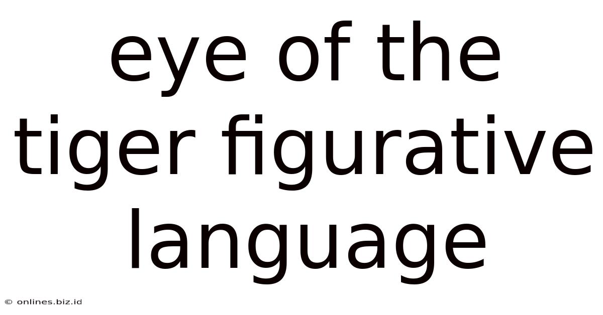 Eye Of The Tiger Figurative Language