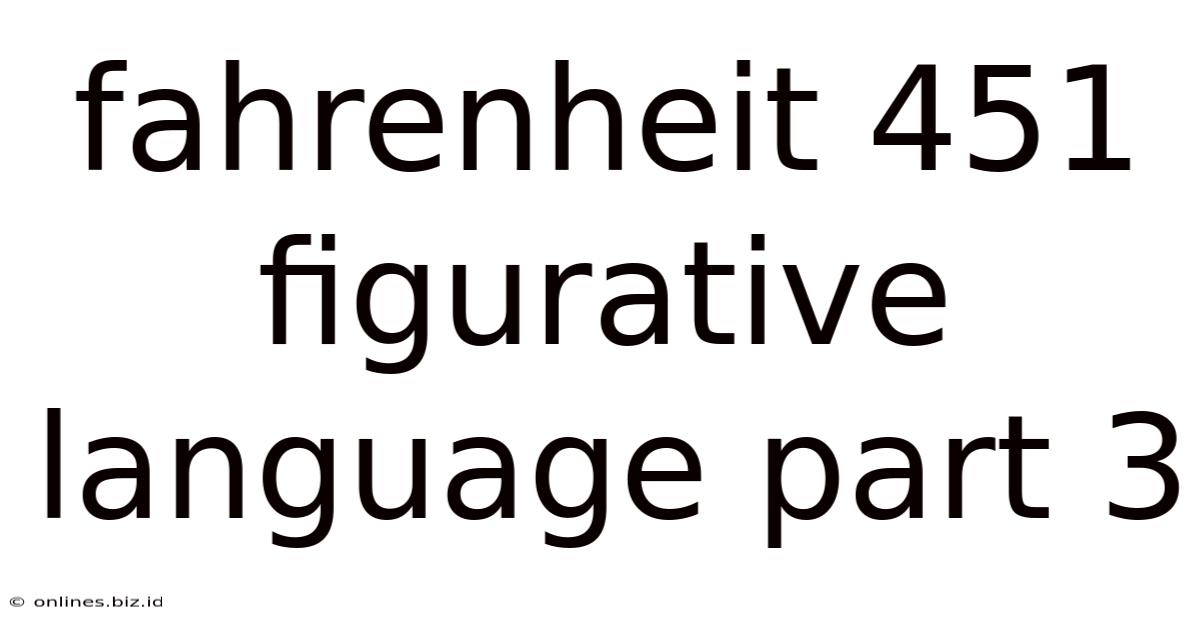 Fahrenheit 451 Figurative Language Part 3