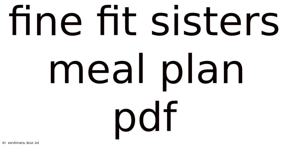 Fine Fit Sisters Meal Plan Pdf