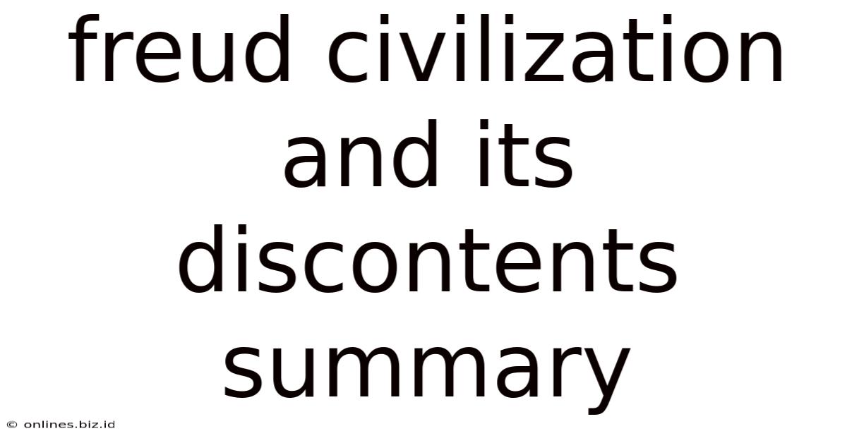 Freud Civilization And Its Discontents Summary